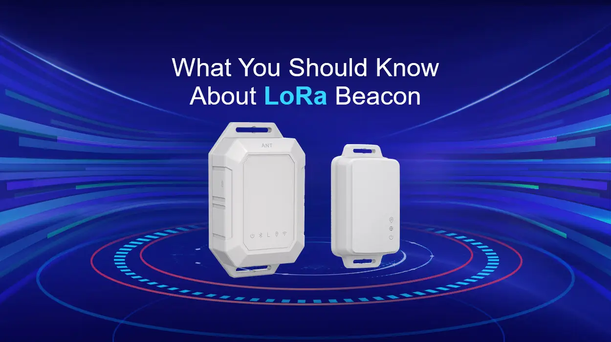 Ce que vous devez savoir sur la balise LoRa